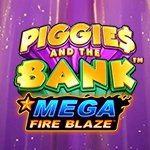 Mega Fire Blaze: Piggies and the Bank